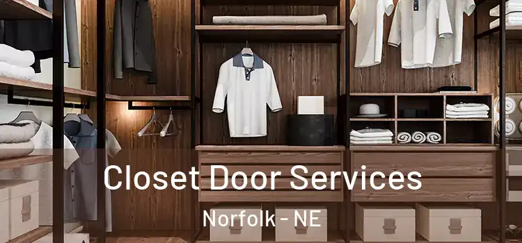  Closet Door Services Norfolk - NE