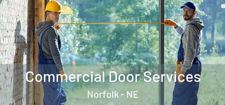 Commercial Door Services Norfolk - NE