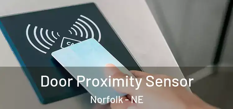  Door Proximity Sensor Norfolk - NE