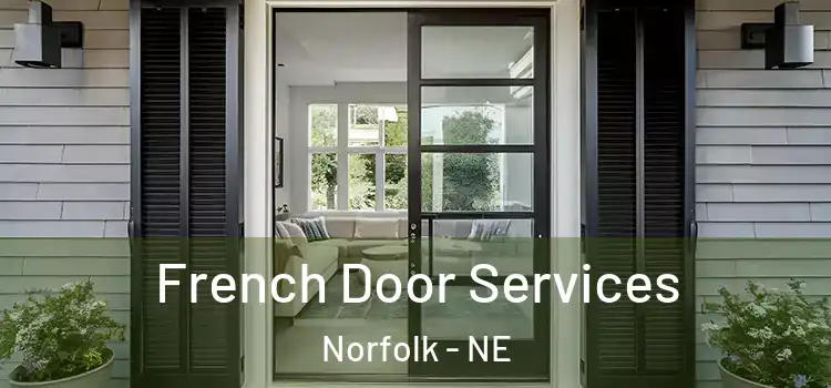  French Door Services Norfolk - NE