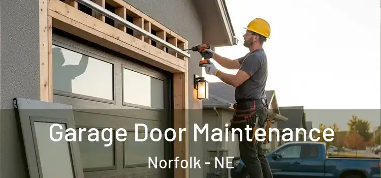 Garage Door Maintenance Norfolk - NE