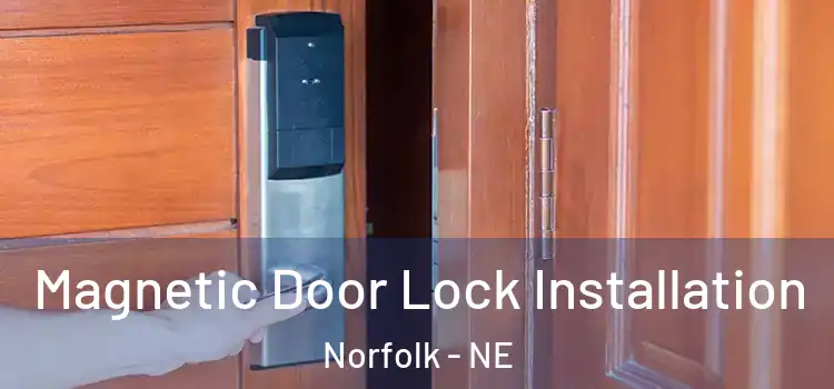  Magnetic Door Lock Installation Norfolk - NE