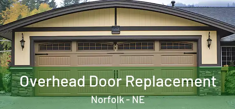  Overhead Door Replacement Norfolk - NE