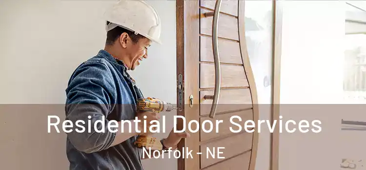 Residential Door Services Norfolk - NE