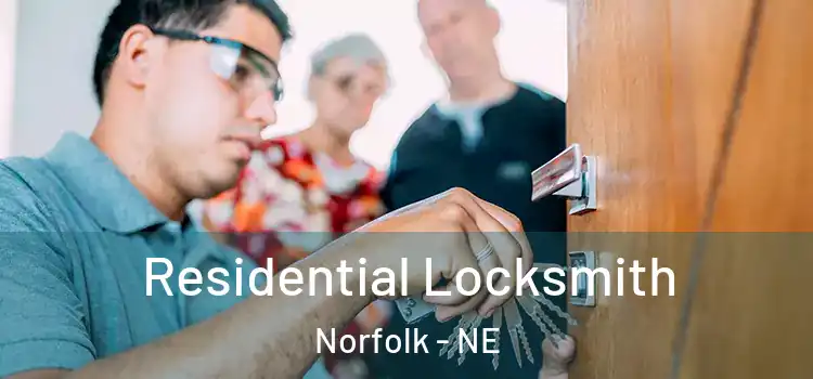  Residential Locksmith Norfolk - NE