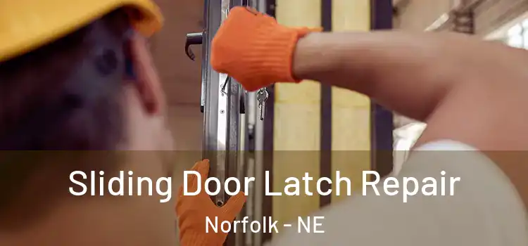  Sliding Door Latch Repair Norfolk - NE