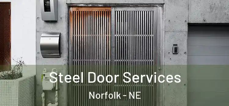  Steel Door Services Norfolk - NE